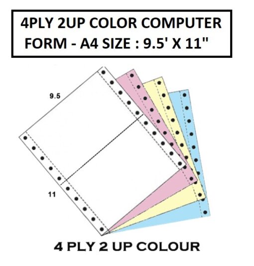 4PLY 2UP COLORS COMPUTER FORM A4 9.5" X 11"