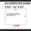 A3 COMPUTER FORM 1PLY 11