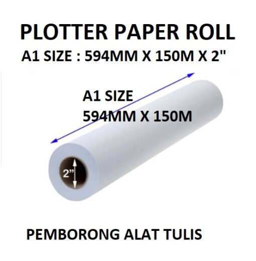 PLOTTER PAPER ROLL A1 SIZE 594MM X 150M X 2"