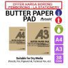 A3 BUTTER PAPER ( 50 PCS/PAD )